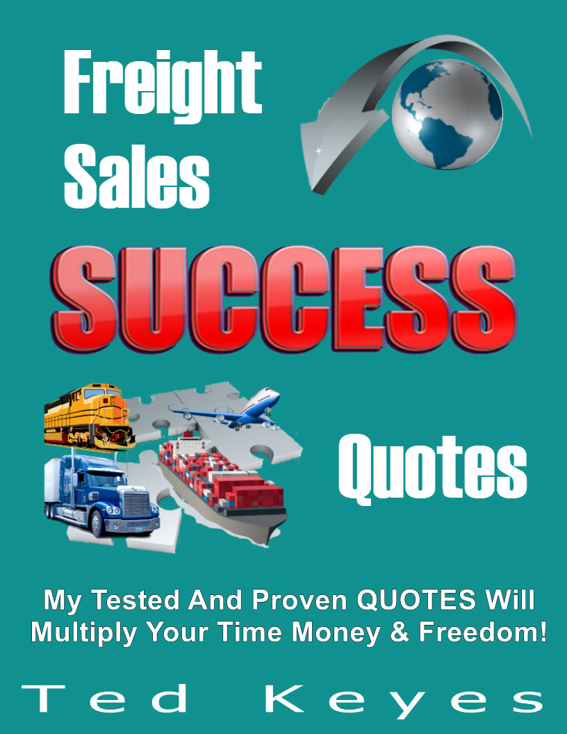 Freight Sales Success Quotes