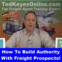 How You Build Authority With Freight Prospects!