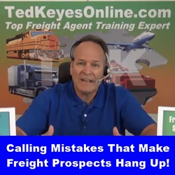 Calling Mistakes Making Freight Prospects Hang Up!