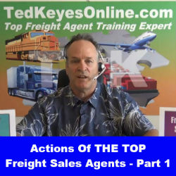 Actions Of THE TOP Freight Sales Agents - Part 1
